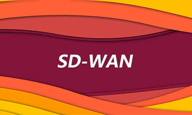 为什么您的企业需要SD WAN?